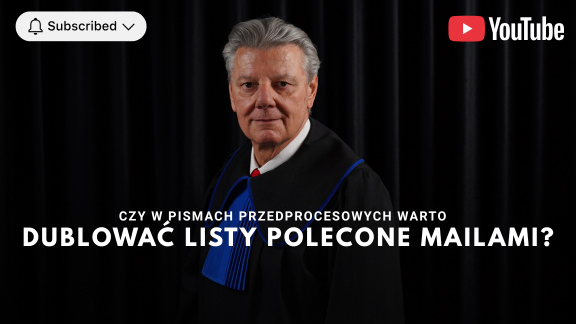 Czy w pismach przedprocesowych warto dublować listy polecone mailami?