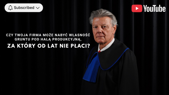 Czy Twoja firma może nabyć własność gruntu pod halą produkcyjną, za który od lat nie płaci?