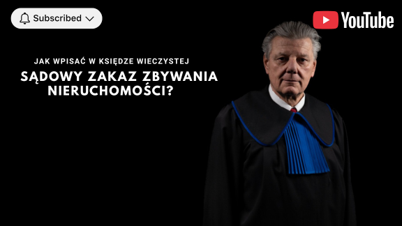 Jak wpisać w księdze wieczystej sądowy zakaz zbywania nieruchomości?
