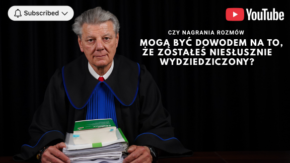 Czy nagrania rozmów mogą być dowodem na to, że zostałeś niesłusznie wydziedziczony?