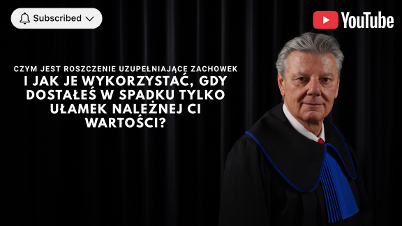 Czym jest roszczenie uzupełniające zachowek i jak je wykorzystać, gdy dostałeś w spadku tylko ułamek należnej Ci wartości?