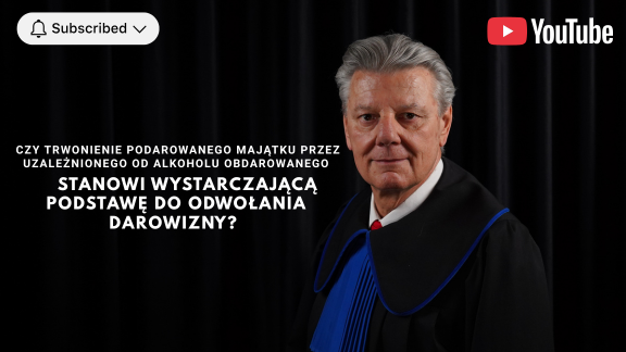 Czy trwonienie podarowanego majątku przez uzależnionego od alkoholu obdarowanego stanowi wystarczającą podstawę do odwołania darowizny?